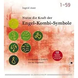 Silberschnur Verlag Die G Nutze die Kraft der Engel-Kombi-Symbole: Energetisierte Symbole aus der Engelwelt