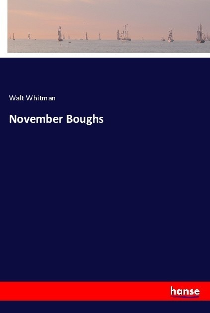 November Boughs - Walt Whitman  Kartoniert (TB)