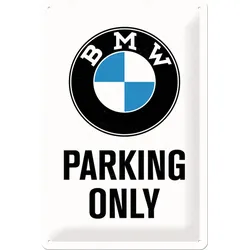 Blechschild „BMW Parking Only“
