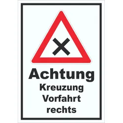 Schild Achtung Kreuzung Vorfahrt rechts A3 (297x420mm)