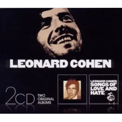 Songs Of Leonard Cohen/Songs Of Love And Hate