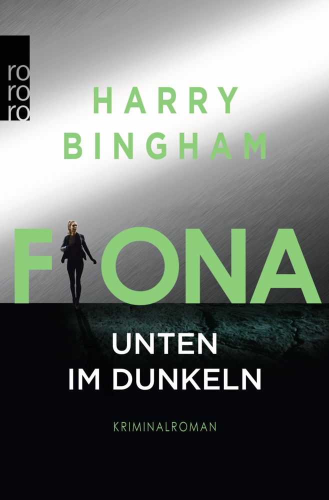 Fiona: Unten Im Dunkeln / Fiona Griffiths Bd.4 - Harry Bingham  Taschenbuch