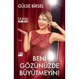 Doğan Kitap Beni Gözünüzde Büyütmeyin!