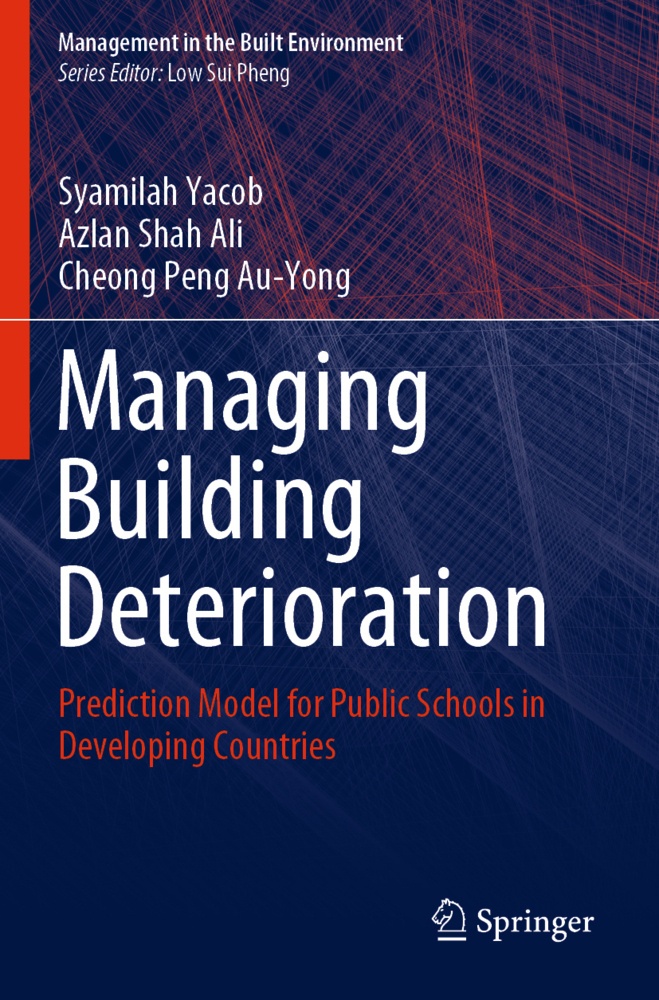Managing Building Deterioration - Syamilah Yacob  Azlan Shah Ali  Cheong Peng Au-Yong  Kartoniert (TB)