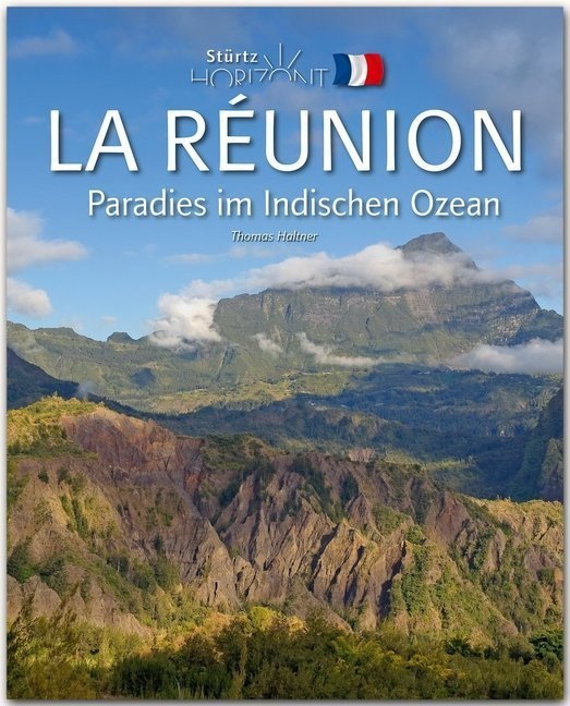 Horizont La Réunion - Paradies Im Indischen Ozean - Thomas Haltner  Gebunden