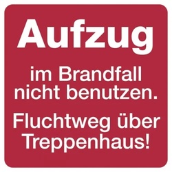 Hinweisschild, Aufzug im Brandfall nicht benutzen. Fluchtweg über Treppenhaus! - 200x200 mm Folie selbstklebend