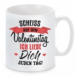 Herzbotschaft Tasse Kaffeebecher mit Motiv Scheiss auf den Valentingstag. Ich liebe Dich, Keramik, Kaffeetasse spülmaschinenfest und mikrowellengeeignet
