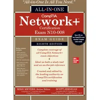 CompTIA Network+ Certification All-in-One Exam Guide (Exam N10-008) (CompTIA Network + All-In-One Exam Guide)