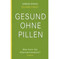 Carl Hanser Verlag Gesund ohne Pillen - was kann