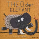 Baeschlin Theo der Elefant