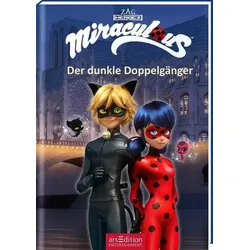 Miraculous – Der dunkle Doppelgänger (Miraculous 2)