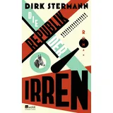 rowohlt hardcover Die Republik der Irren