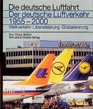 Der Deutsche Luftverkehr 1955-2000 - Karl D Seifert  Leinen