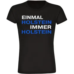 multifanshop Damen T-Shirt - Holstein - Einmal Immer - Druck blau - Frauen