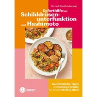 KNEIPP VERLAG Soforthilfe bei Schilddrüsenunterfunktion und Hashimoto