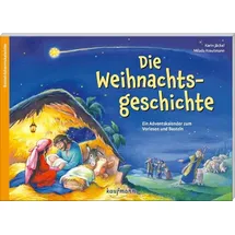 Kaufmann Ernst Vlg GmbH Die Weihnachtsgeschichte: Ein Adventskalender zum Vorlesen und Basteln (Adventskalender mit Geschichten für Kinder: Ein Buch zum Vorlesen und Basteln)