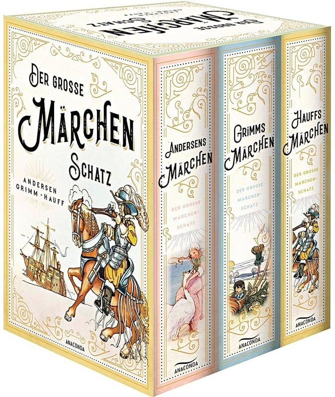 Der Große Märchenschatz (Andersens Märchen - Grimms Märchen - Hauffs Märchen) (3 Bände Im Schuber) - Wilhelm Grimm  Jacob Grimm  Wilhelm Hauff  Hans C