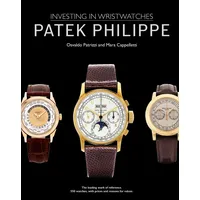 ACC Art Books Patek Philippe: Investing in Wristwatches
