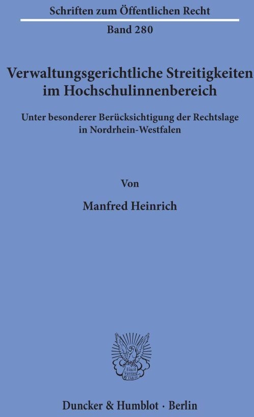 Verwaltungsgerichtliche Streitigkeiten Im Hochschulinnenbereich  - Manfred Heinrich  Kartoniert (TB)