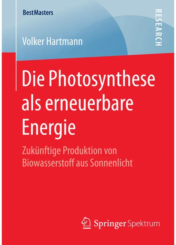 Die Photosynthese Als Erneuerbare Energie - Volker Hartmann  Kartoniert (TB)