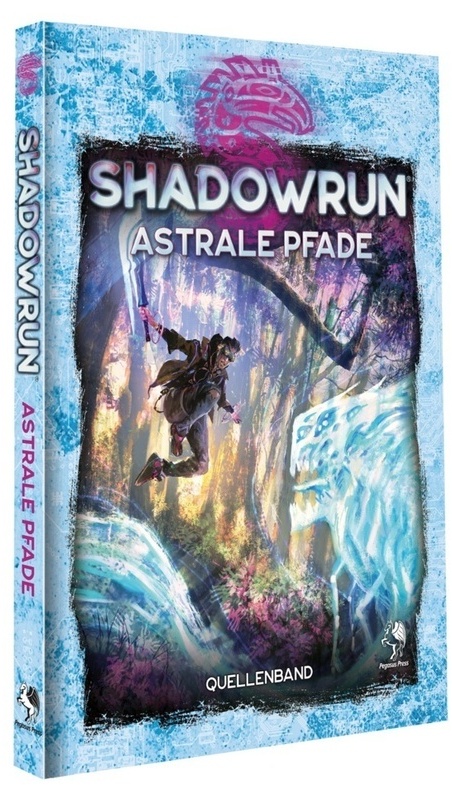 Shadowrun: Astrale Pfade (Hardcover), Gebunden