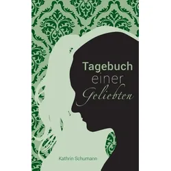 Tagebuch einer Geliebten