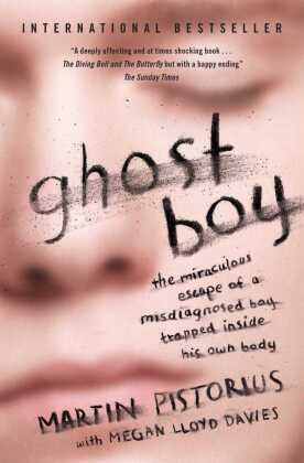 Ghost Boy - Martin Pistorius  Kartoniert (TB)