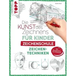 TOPP 29131 Die Kunst des Zeichnens für Kinder Zeichenschule - Zeichentechniken