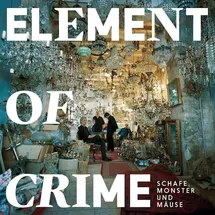 Universal Vertrieb Schafe Monster und Mäuse von Element Of Crime / Universal Vertrieb / CD