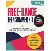 Independently published Free-Range Teen Summer Kit: The Activity Book and Journal for Teens Who Want a Summer Worth Remembering: Phone Habits, Money Goals, Identity, Self-Care, and Real-Life Skills for Ages 12-16