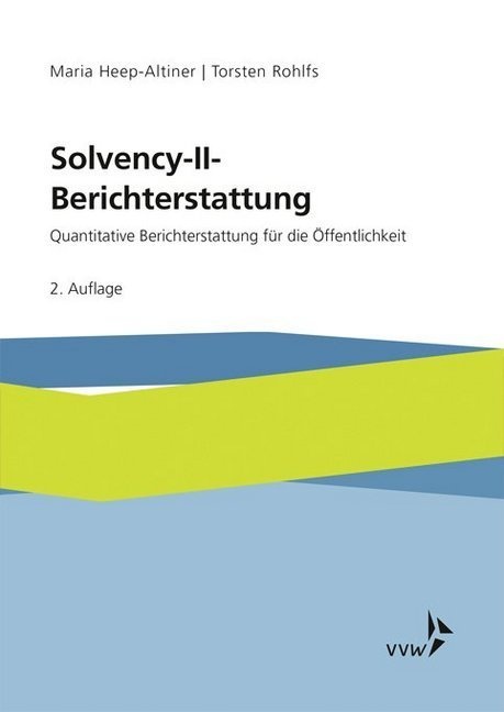 Solvency-Ii-Berichterstattung - Maria Heep-Altiner  Torsten Rohlfs  Kartoniert (TB)