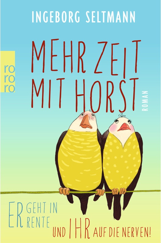 Mehr Zeit Mit Horst / Gabi Und Horst Trilogie Bd.1 - Ingeborg Seltmann  Taschenbuch