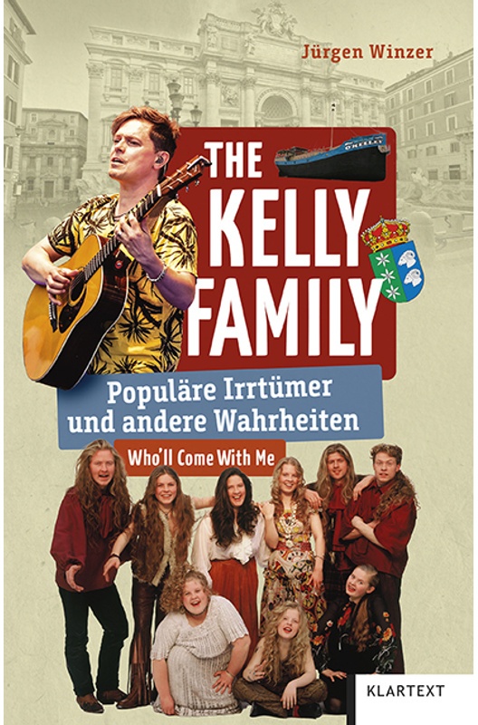 The Kelly Family - Jürgen Winzer, Kartoniert (TB)