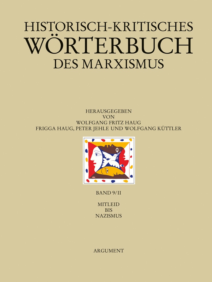 Historisch-Kritisches Wörterbuch Des Marxismus / Mitleid Bis Nazismus  Gebunden
