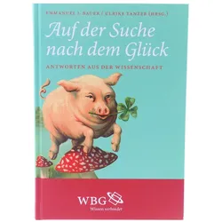 Auf der Suche nach dem Glück Sachbuch Antworten aus der Wissenschaft WBG Buch...