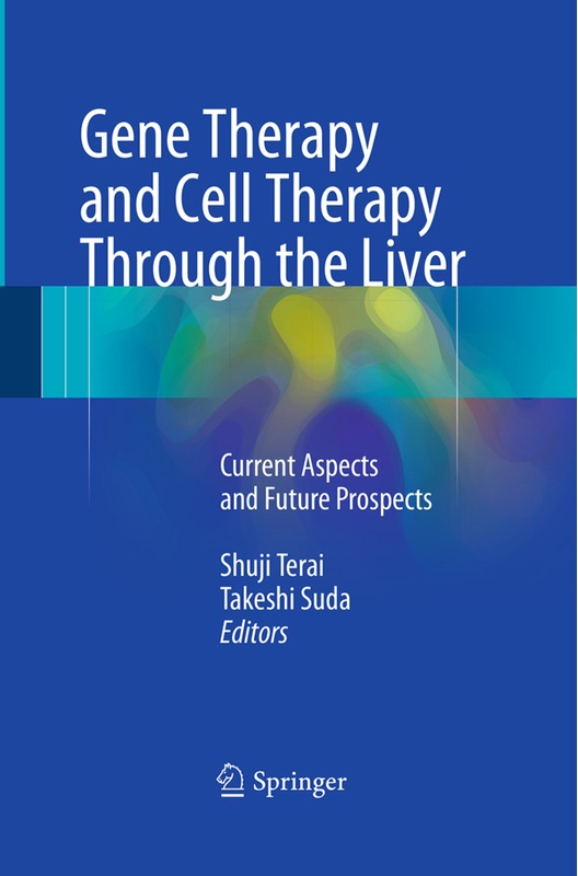 Gene Therapy And Cell Therapy Through The Liver, Kartoniert (TB)