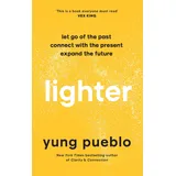 Rider Lighter: Let Go of the Past, Connect with the Present, and Expand The Future