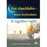 Via Nova Gut einschlafen - besser durchschlafen & tagsüber topfit Ein natürlicher Ansatz zur Behandlung von Schlaflosigkeit