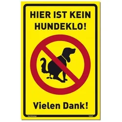 Schild Hier ist kein Hundeklo! | stabiles Alu-Schild mit UV-Schutz 20x30cm : gelb (200x300x2mm)
