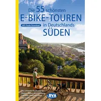 Bielefelder Verlag Die 55 schönsten E-Bike Touren in Deutschlands