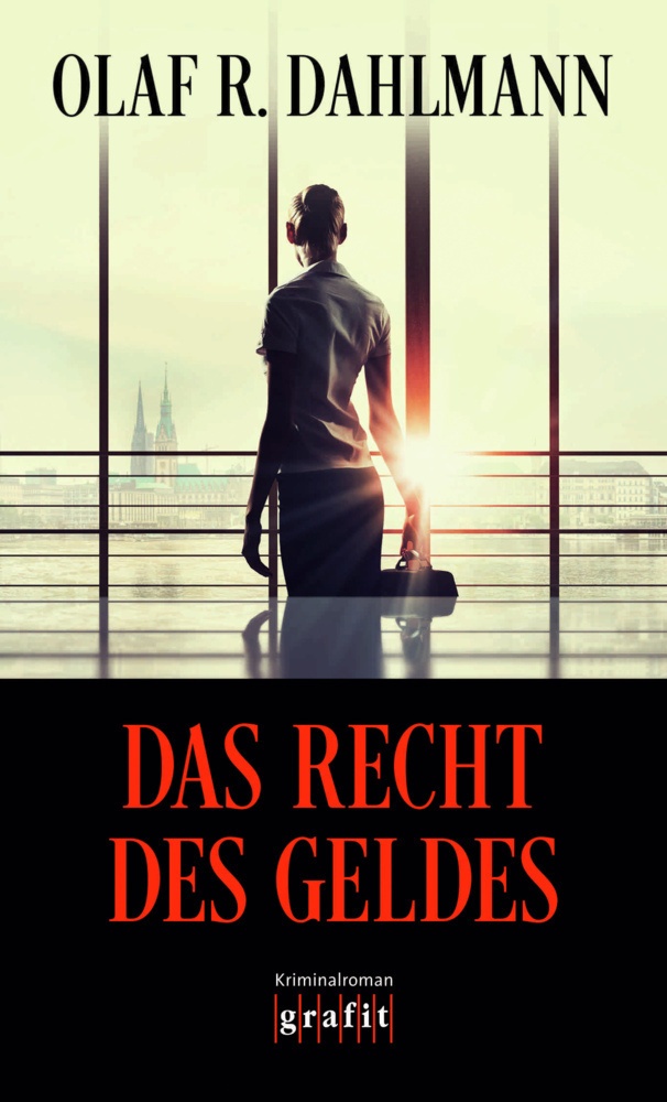 Das Recht Des Geldes - Olaf R. Dahlmann  Taschenbuch