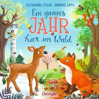 Ein ganzes Jahr hier im Wald von Henrike Lippa / Oetinger / Buch