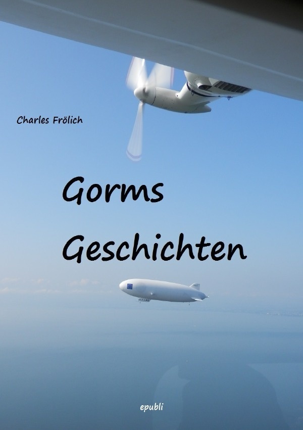 Gorms Geschichten - Charles Frölich  Kartoniert (TB)