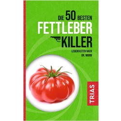 Die 50 besten Fettleber-Killer
