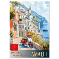 Calvendo Dolce Vita an der Küste von Amalfi (Wandkalender