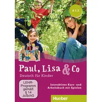 Hueber Paul, Lisa & Co A1.2: Deutsch für Kinder.Deutsch