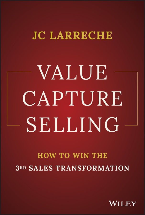 Value Capture Selling - Jean-Claude Larreche  Gebunden