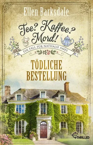 Preisvergleich Produktbild Tee Kaffee Mord! Tödliche Bestellung