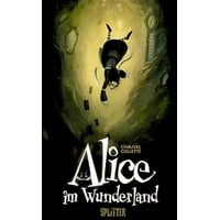 Splitter Verlag Alice im Wunderland: Buch von David Chauvelle/
