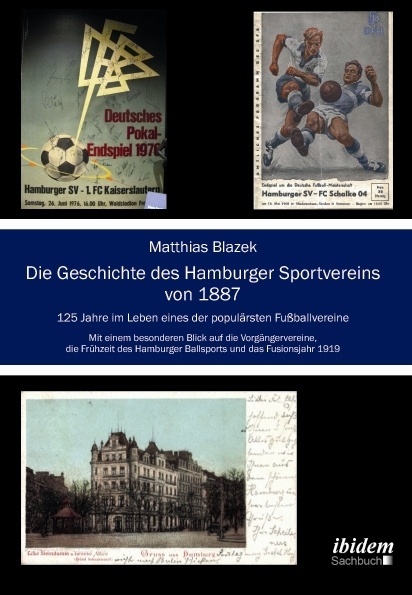 Die Geschichte Des Hamburger Sportvereins Von 1887 - Matthias Blazek  Kartoniert (TB)